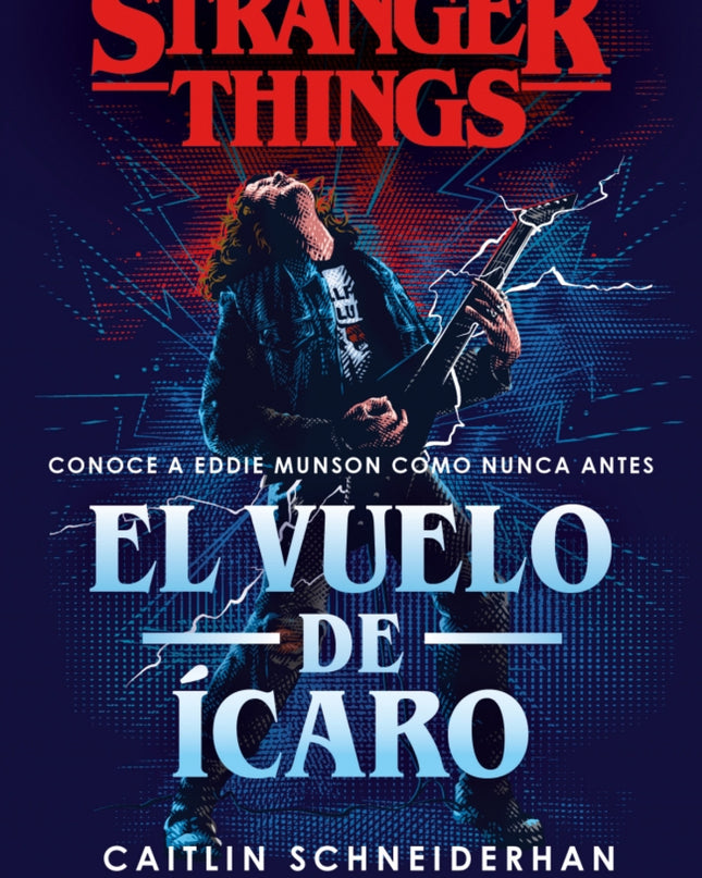 Stranger Things El Vuelo De Icaro