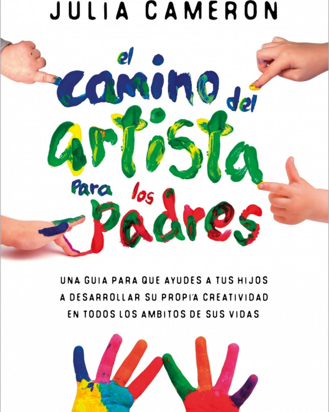 El Camino Del Artista Para Padres