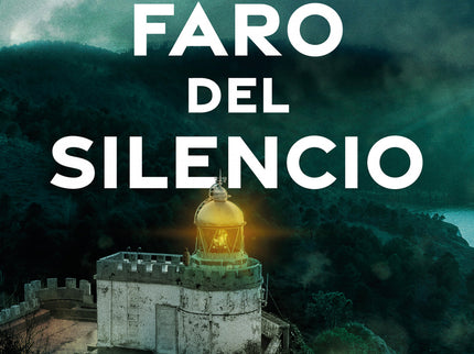 El Faro Del Silencio (los Crímenes Del Faro 1)