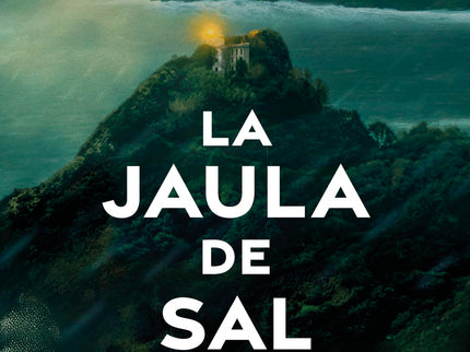La Jaula De Sal (los Crímenes Del Faro 4)