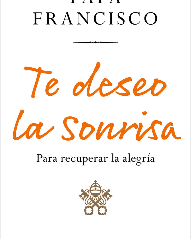 Te Deseo La Sonrisa