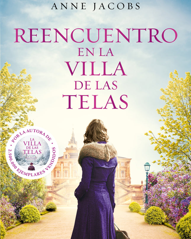 Reencuentro En La Villa De Las Telas (la Villa De Las Telas 6)