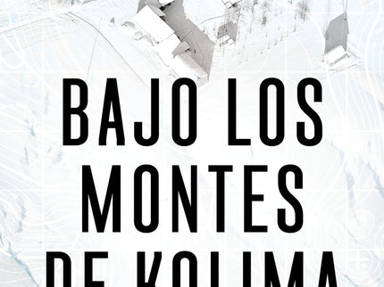 Bajo Los Montes De Kolima
