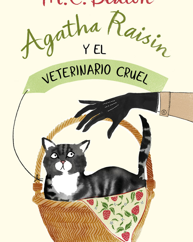 Agatha Raisin Y El Veterinario Cruel (agatha Raisin 2)