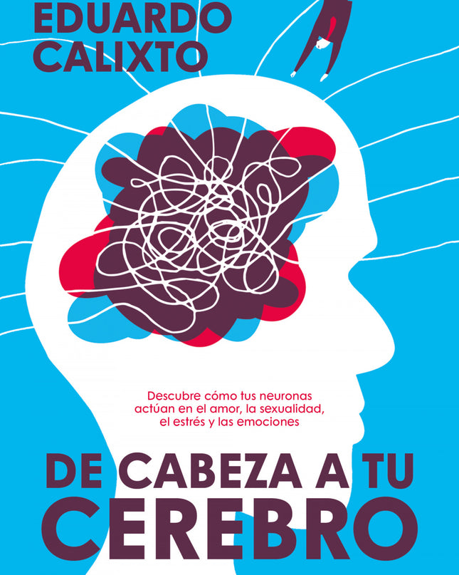 De Cabeza A Tu Cerebro