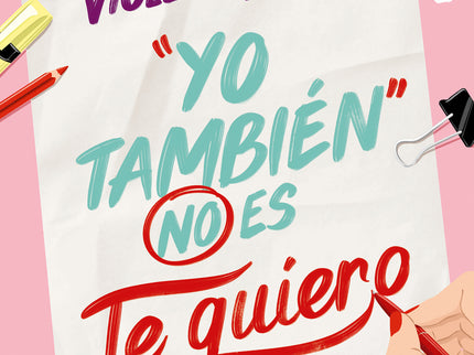 Yo También No Es Te Quiero (quererte 1)