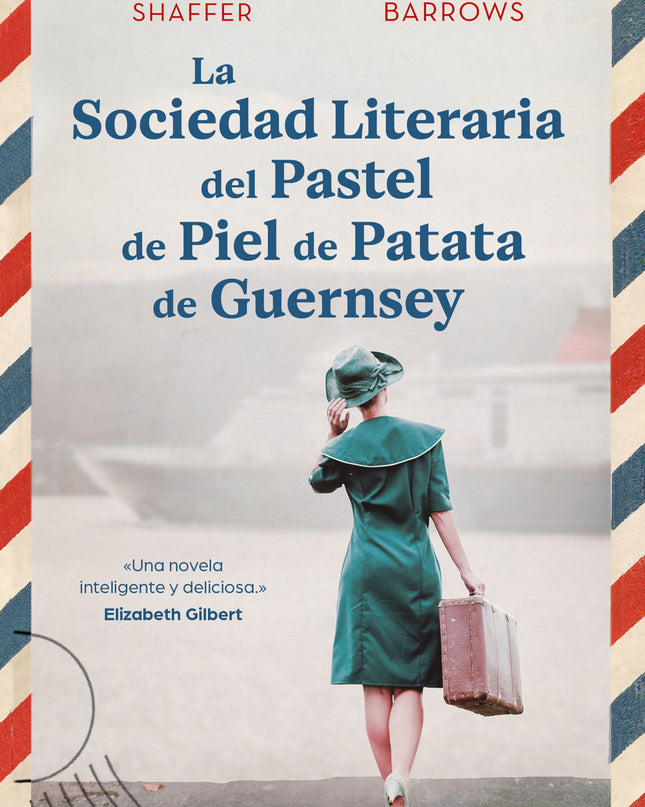 La Sociedad Literaria Del Pastel De Piel De Patata De Guernsey