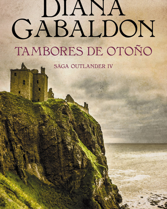 Tambores De Otoño (saga Outlander 4)