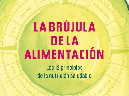 La Brújula De La Alimentación (campaña Edición Limitada)