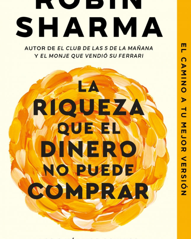 La Riqueza Que El Dinero No Puede Comprar