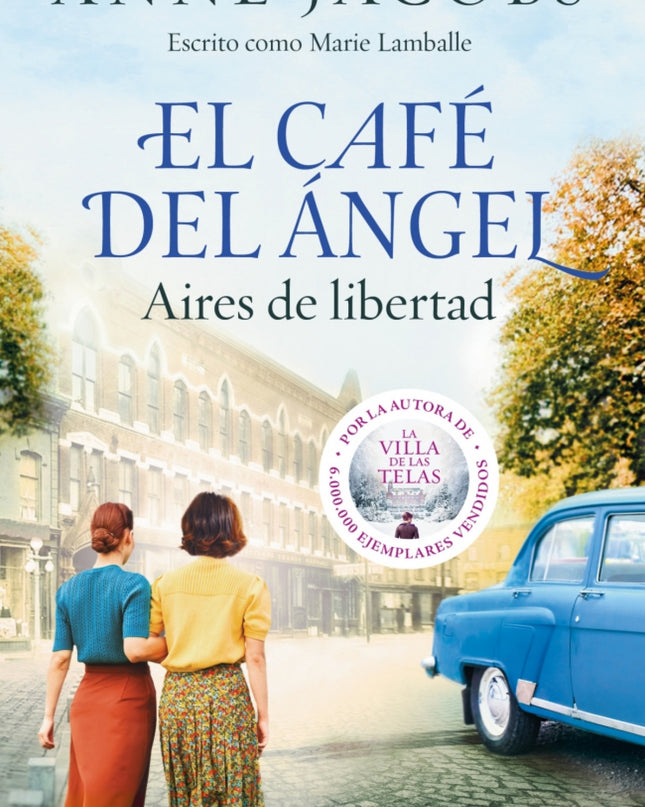 El Café Del ángel. Aires De Libertad (café Del ángel 4)
