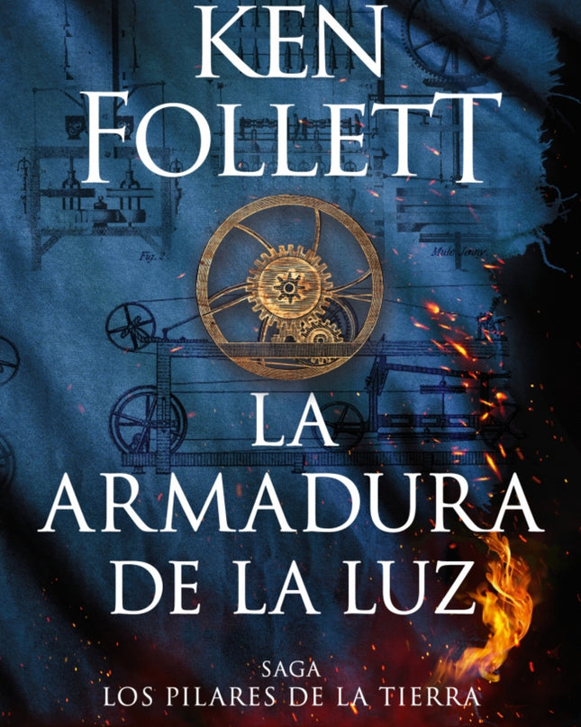 La Armadura De La Luz (saga Los Pilares De La Tierra 4)