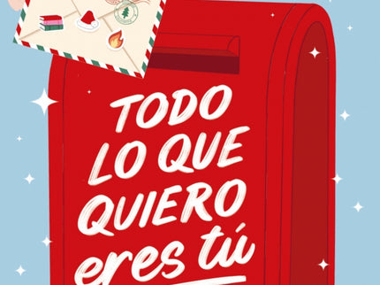 Todo Lo Que Quiero Eres Tú