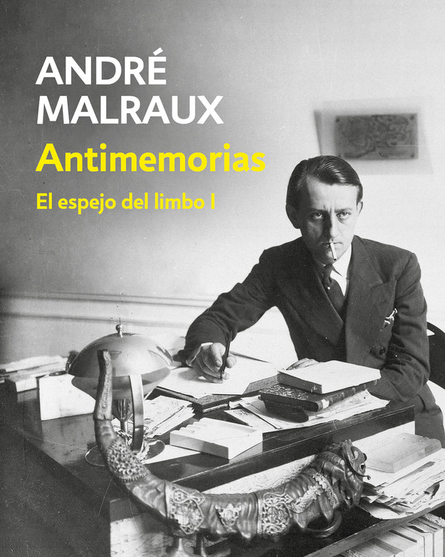 Antimemorias (el Espejo Del Limbo 1)