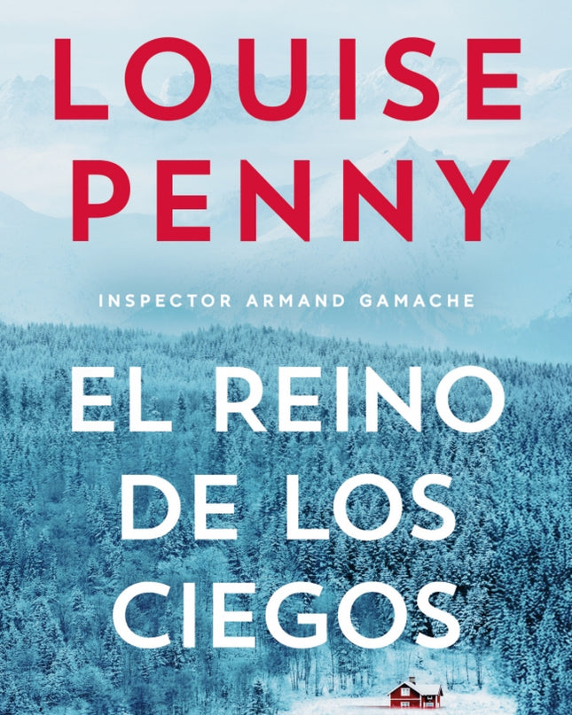 El Reino De Los Ciegos Inspector Armand Gamache 14