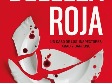 Belleza Roja (inspectores Abad Y Barroso 1)
