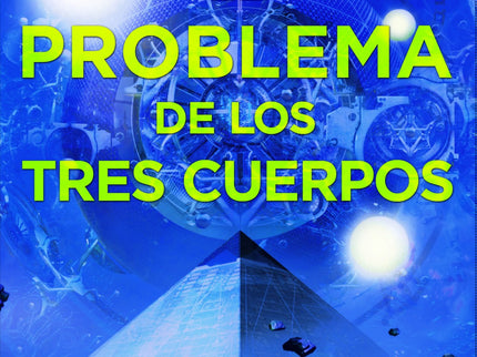 El Problema De Los Tres Cuerpos