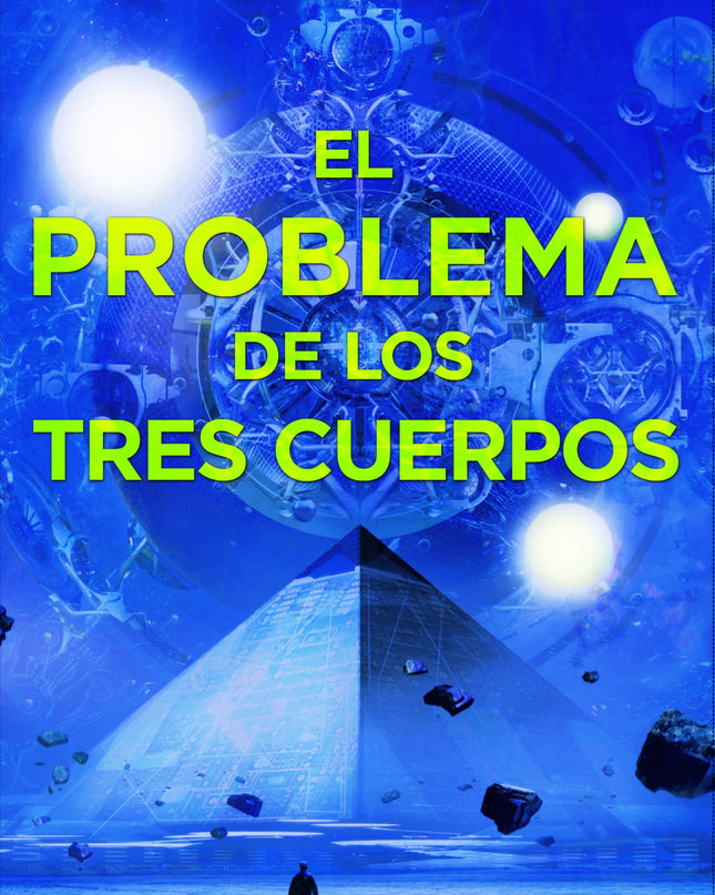 El Problema De Los Tres Cuerpos