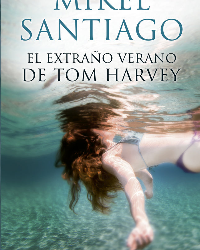 El Extraño Verano De Tom Harvey