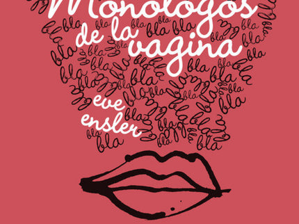 Monólogos De La Vagina