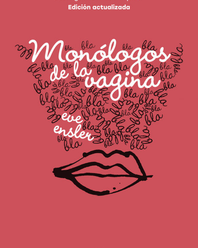 Monólogos De La Vagina