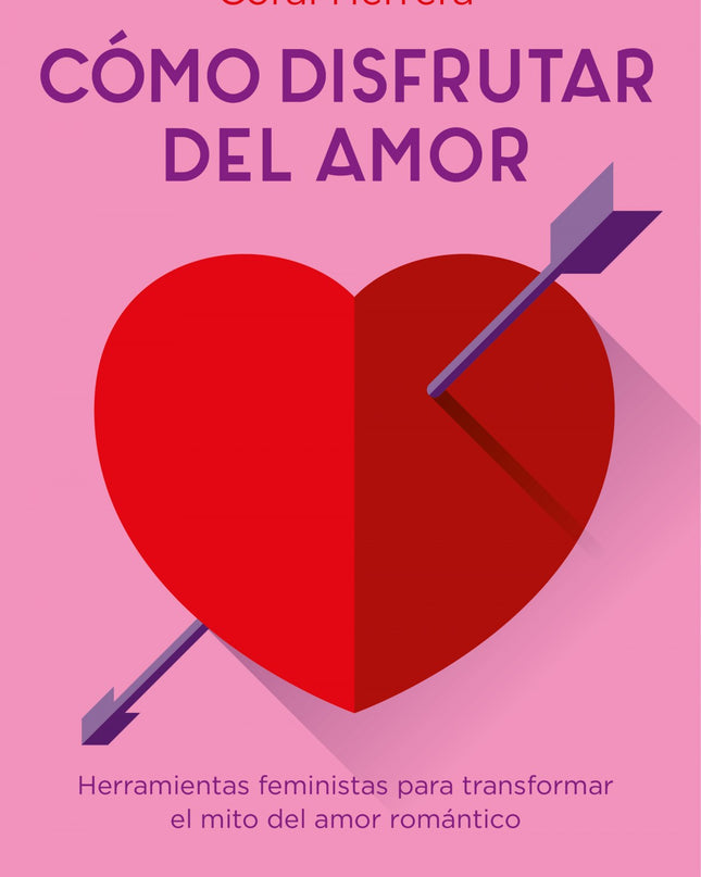 Cómo Disfrutar Del Amor