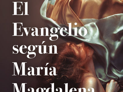 El Evangelio Según María Magdalena