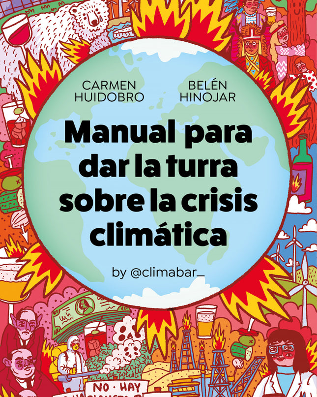 Manual Para Dar La Turra Sobre La Crisis Climatica