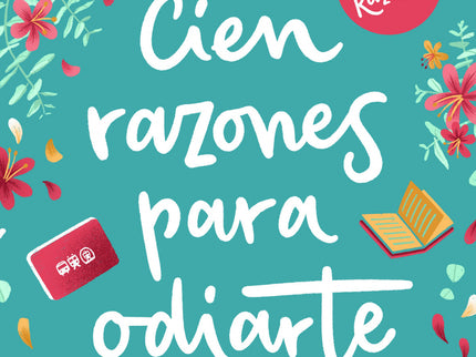 Cien Razones Para Odiarte