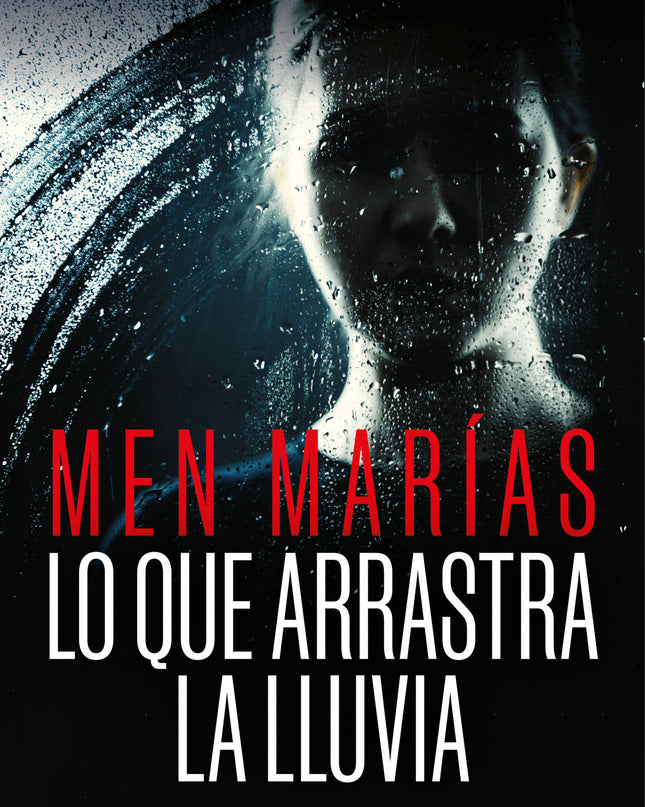 Lo Que Arrastra La Lluvia