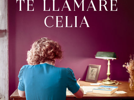 Te Llamaré Celia