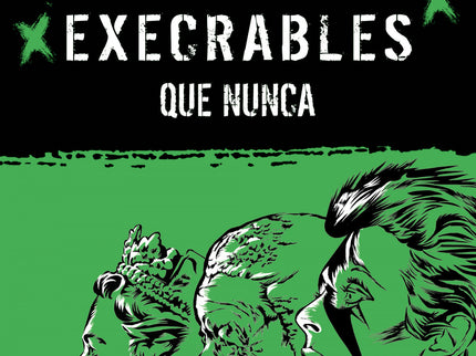 Más Execrables Que Nunca