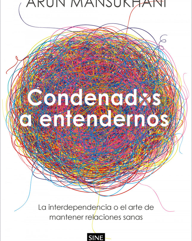 Condenados A Entendernos