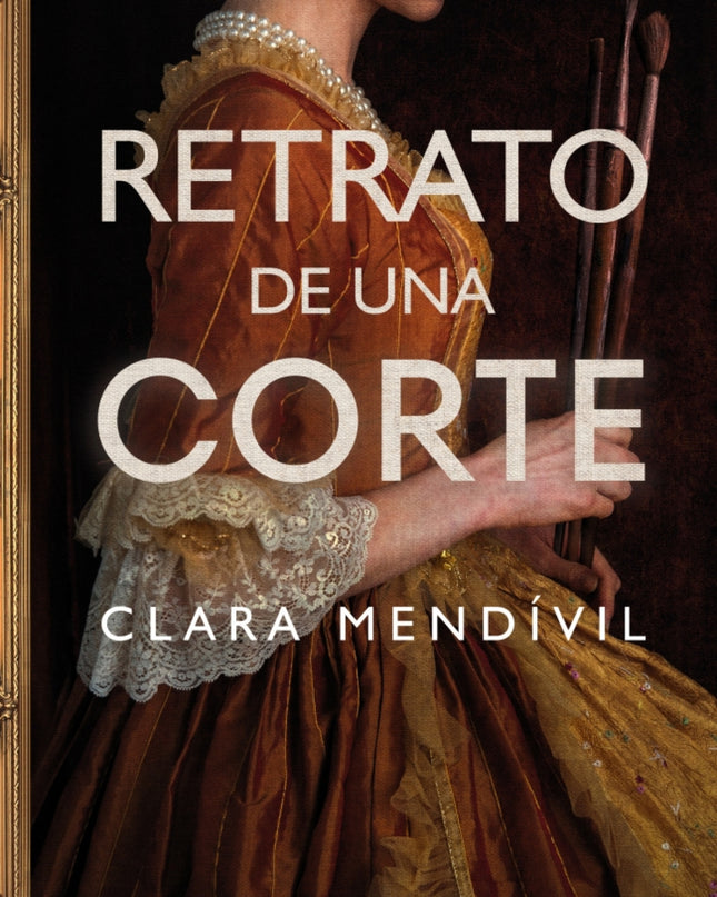 Retrato De Una Corte
