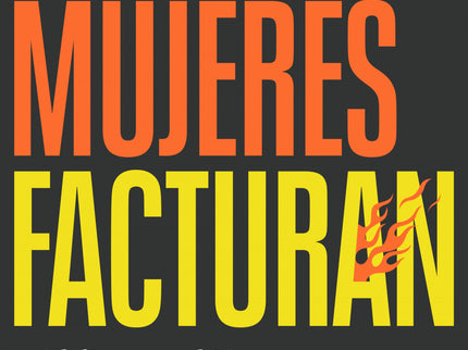 Las Mujeres Facturan