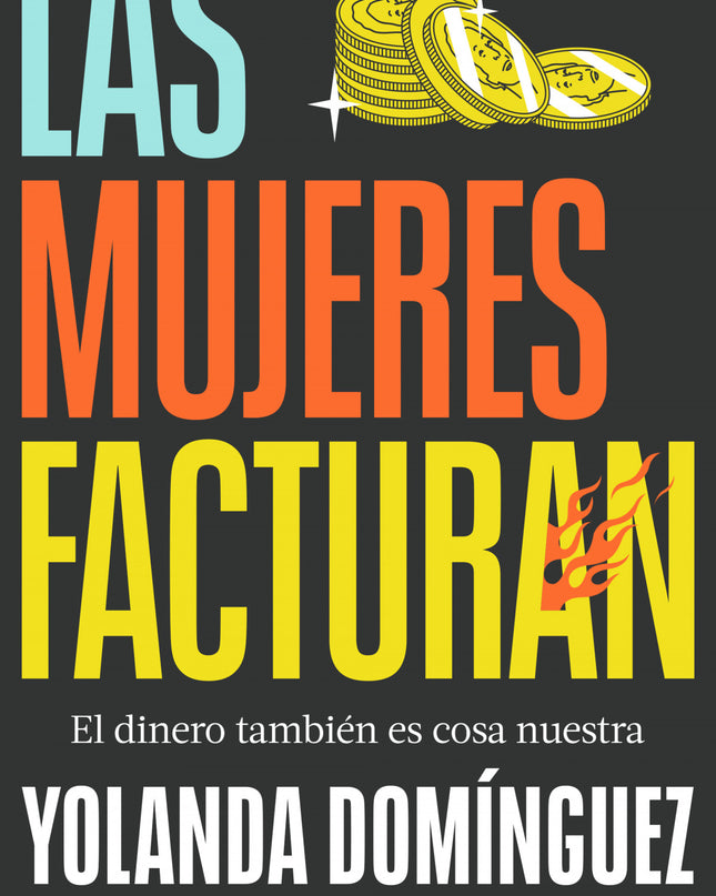 Las Mujeres Facturan