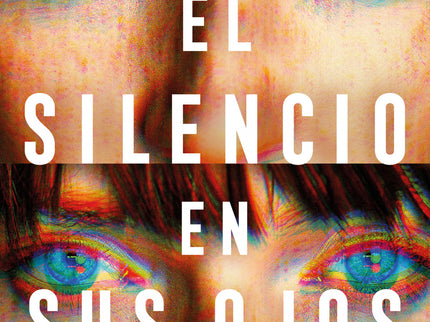 El Silencio En Sus Ojos