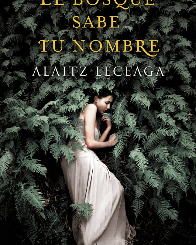 El Bosque Sabe Tu Nombre
