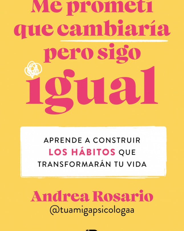 Me Prometí Que Cambiaría Pero Sigo Igual