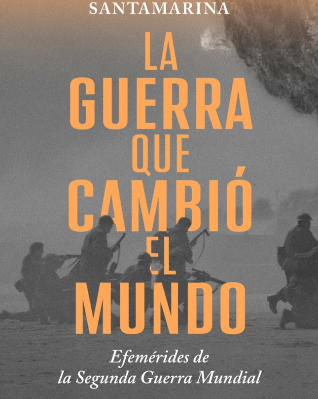 La Guerra Que Cambió El Mundo