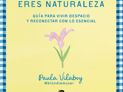 Eres Naturaleza