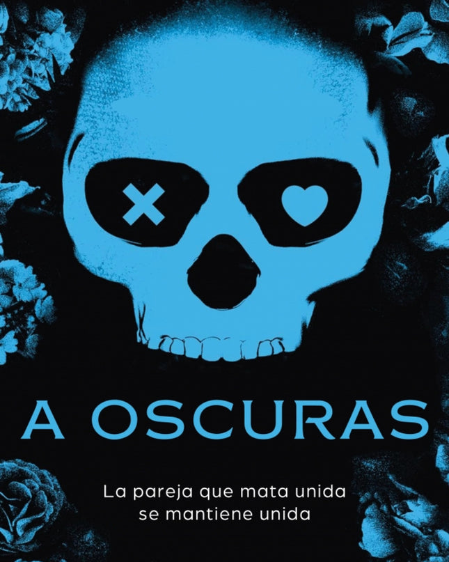 A Oscuras (adéntrate En La Oscuridad 1)