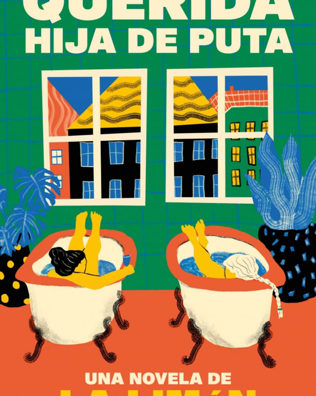 Querida Hija De Puta