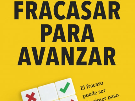 Fracasar Para Avanzar