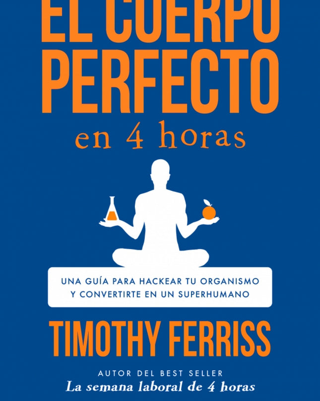 El Cuerpo Perfecto En Cuatro Horas