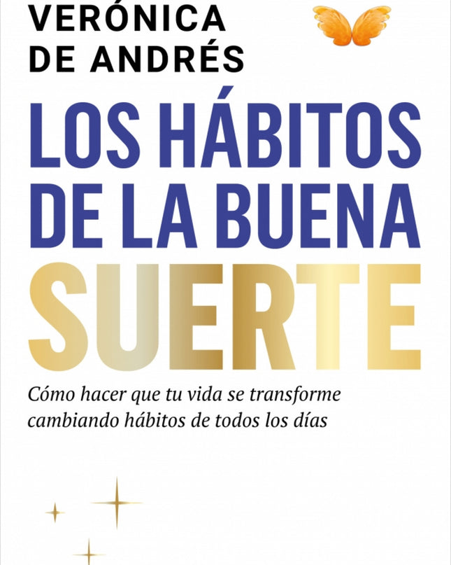 Los Hábitos De La Buena Suerte