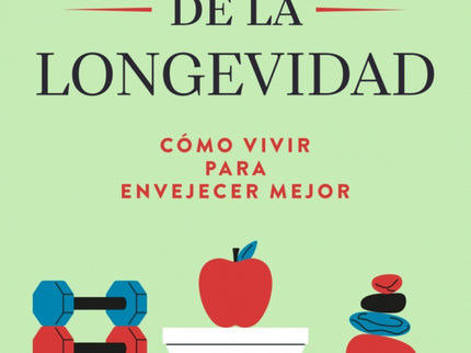 La Ciencia De La Longevidad