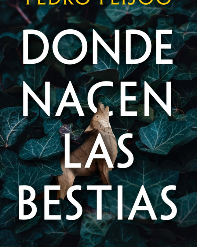Donde Nacen Las Bestias