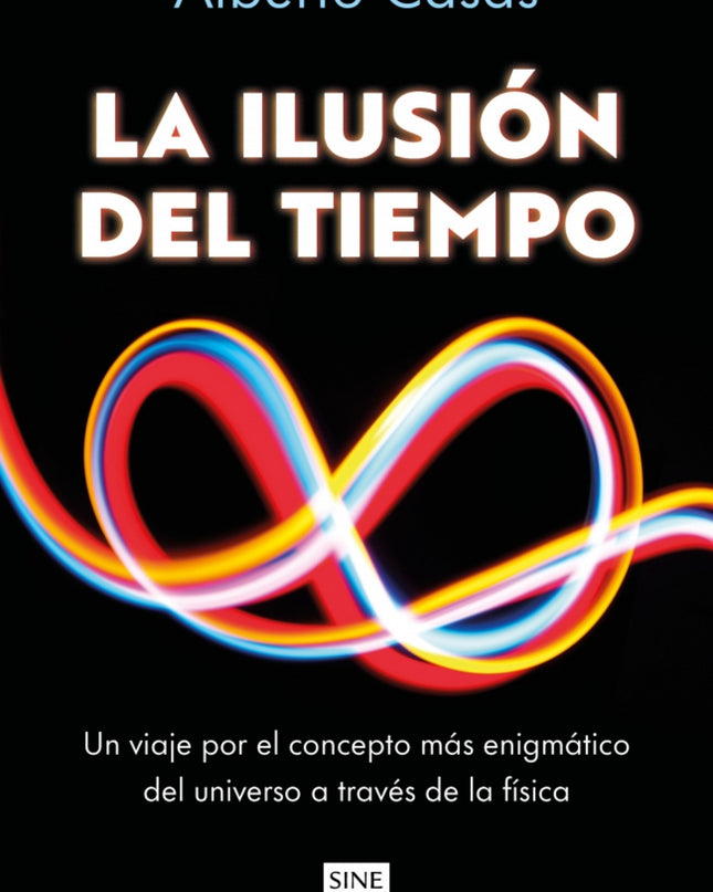 La Ilusion Del Tiempo