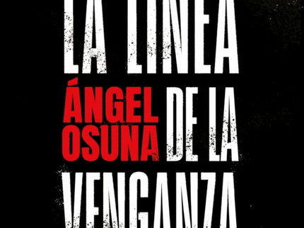 La Linea De La Venganza